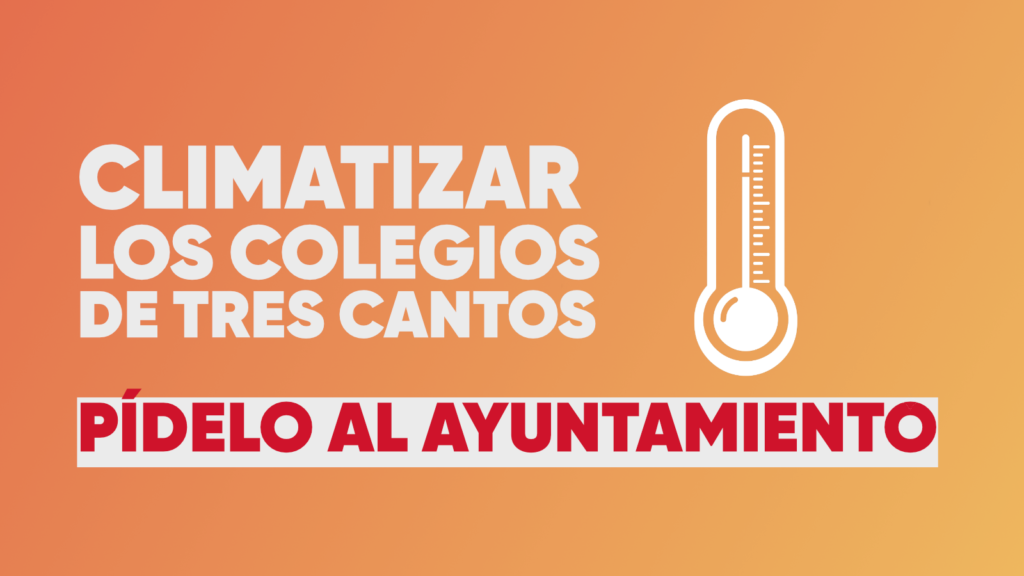 Climatizar los colegios de Tres Cantos