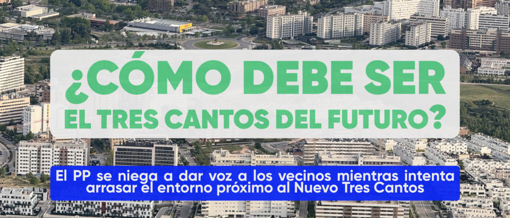 ¿Cómo debería ser el Tres Cantos del futuro?